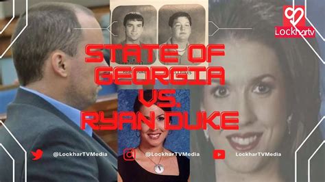 Ga V Ryan Duke Tara Grinstead Murder Trial Day 11 Sentencing Youtube
