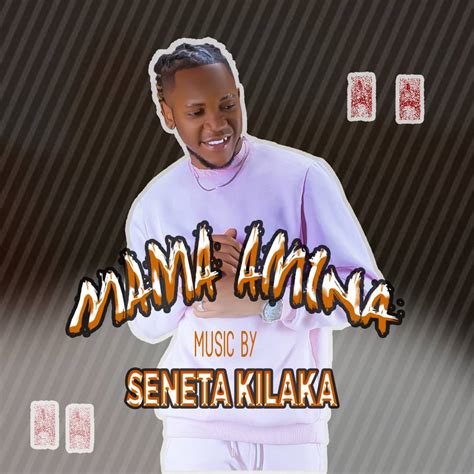 Audio Seneta Kilaka Mama Amina Download Karibu Ngagesatz