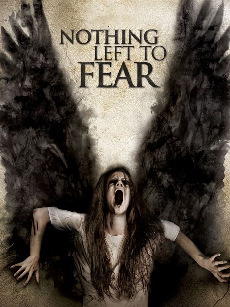 Nothing Left to Fear (2013) - Rotten Tomatoes