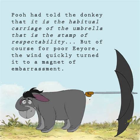 Eeyore quotes could be worse. DONKEY PHILOSOPHY | Eeyore pictures, Memes, Winnie the ...