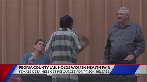Peoria County Jail Holds Womens Health Fair For Female Detainees Youtube
