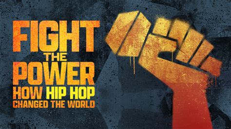 Fight The Power How Hip Hop Changed The World Kamu Tv Fm