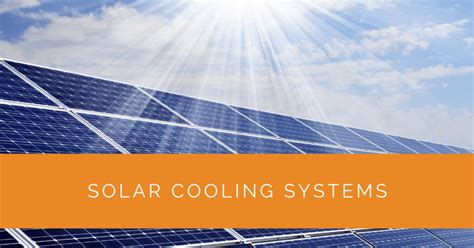 Solar Cooling Systems Solar Panels Network Usa
