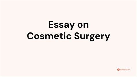 Essay On Cosmetic Surgery
