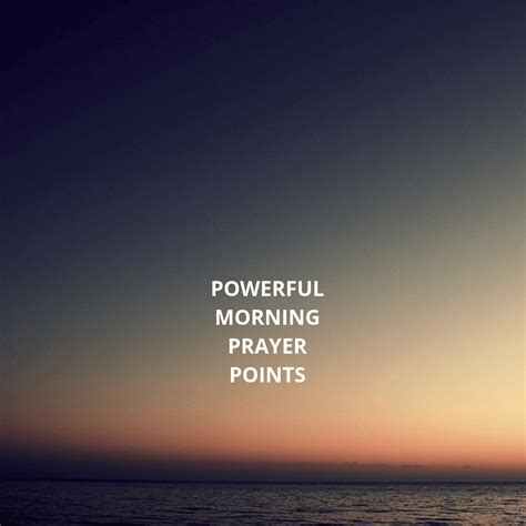 30 Powerful Morning Prayer Points Prayer Points