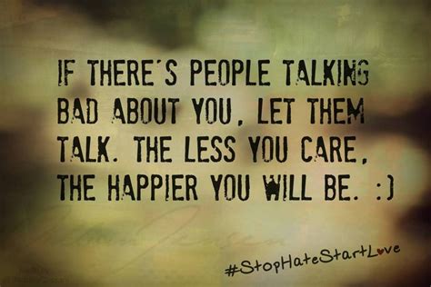 Bullied Quotes If Theres People Talking Bad About You