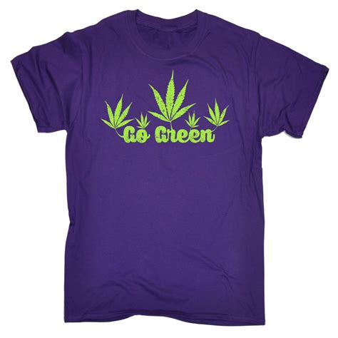 Mens Go Green Funny Weed Dope 420 T Shirt Ebay