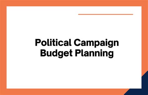 Political Campaigning Budget Planning What Is A Political Campaign Budget