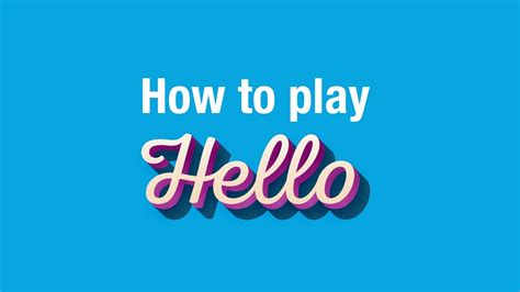 How To Play Hello The Game Youtube