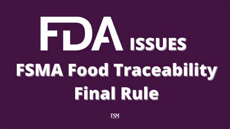 Fda Issues Fsma Food Traceability Final Rule Holds Briefing Food Safety