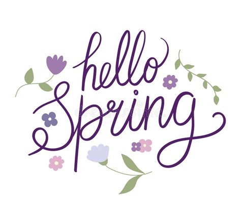 Hand Drawn Phrase Hello Spring Surrounded By Flowers Greetings The