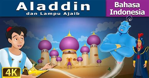 Cerita Aladin Dan Lampu Ajaib Singkat Garinis Blog
