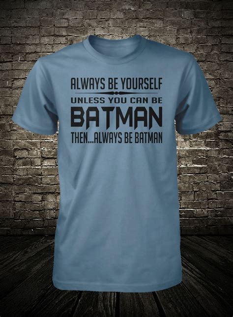 Batman Shirt Funny Batman Tee Humorous By Funhousetshirts On Etsy 14