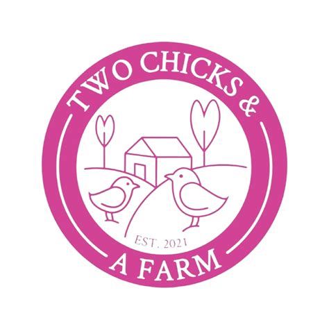Two Chicks And A Farm