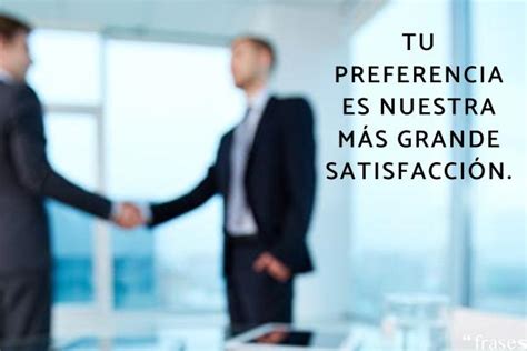 50 Frases Para Clientes Fieles ¡inspiradoras