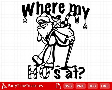 Santa Svg Where My Ho S At Funny Christmas Svg Santa Etsy Australia