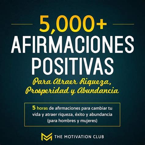 Más De 5000 Afirmaciones Positivas Para Atraer Riqueza Prosperidad Y