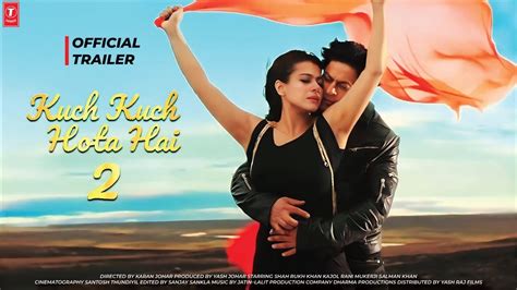 Kuch Kuch Hota Hai 2 21 Interesting Facts Shah Rukh Khan Kajol D Rani Karan Johar