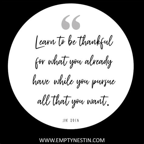 Inspirational Quotes About Gratitude Learn To Be Thankful For What You