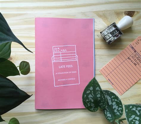 Late Fees Zine — Michaela Coffield