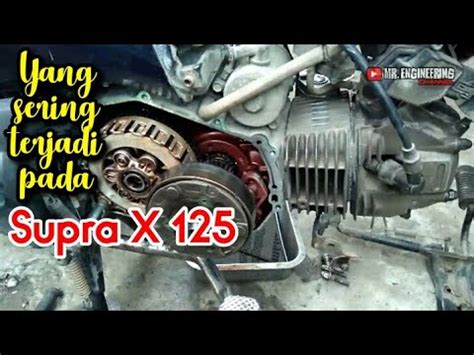 Penyebab Bunyi Tek Tek Di Bagian Bak Kopling Pada Honda Supra X 125