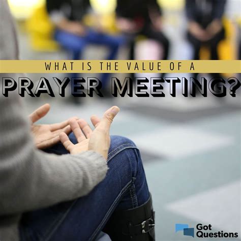 What Is The Value Of A Prayer Meeting