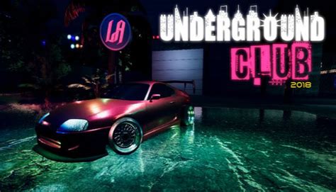 Underground Club 2018 Game Free Download Full Version For
