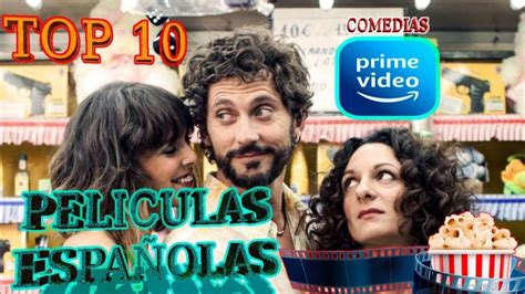 Mejores Peliculas Españolas Comedia Actualizado Enero 2024