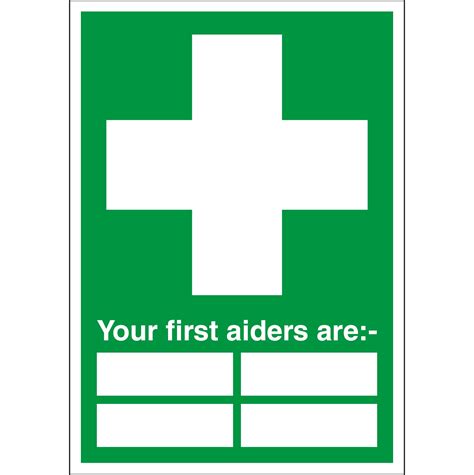 Your First Aiders Are Sign First Safety Signs