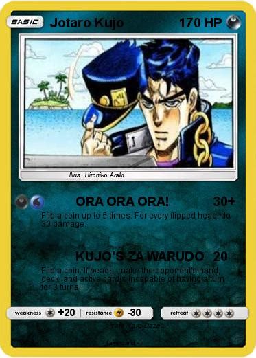 Pokémon Jotaro Kujo 17 17 Ora Ora Ora My Pokemon Card