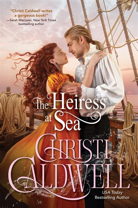Book Review The Heiress At Sea By Christi Caldwell One Book More