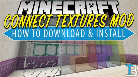 How To Download And Install The Connectedtexturesmod In Minecraft Youtube