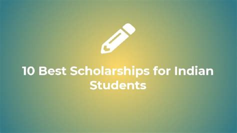 Top 10 Scholarships For Indian Students In 2022 Make Education Free