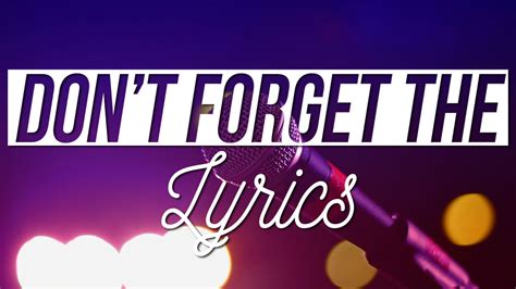 Dont Forget The Lyrics Music Download Youth Ministry