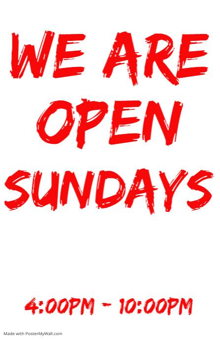 Copy Of Open Sundays Door Poster Sign Template Postermywall