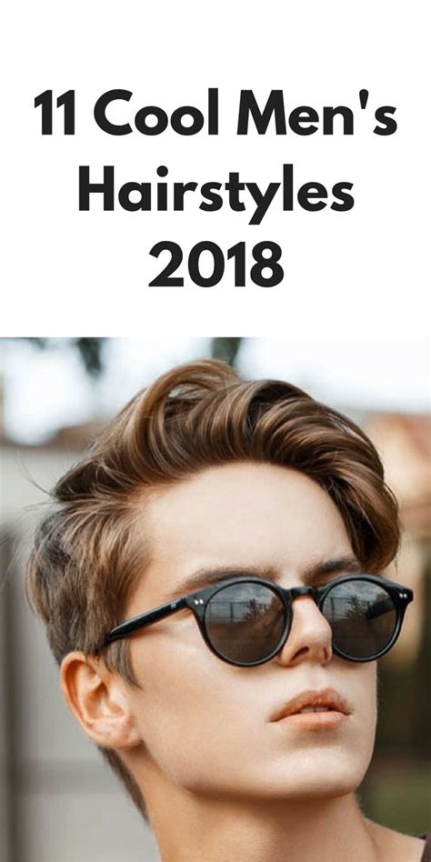 Cool Mens Hairstyles For 2018