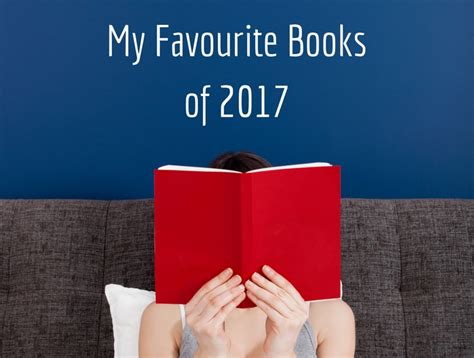 My Favourite Books Of 2017 Style And Shenanigans