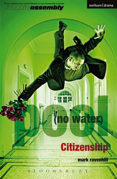 Pool No Water And Citizenship Modern Plays Mark Ravenhill Methuen Drama