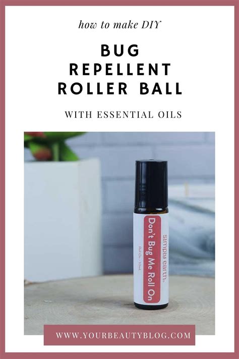 Bug Repellent Rollerball Recipe With Essential Oils Everything Pretty