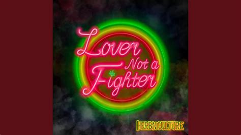 Lover Not A Fighter Youtube