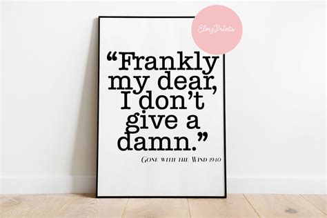 Frankly My Dear I Dont Give A Damn A4 Print Gone With Etsy