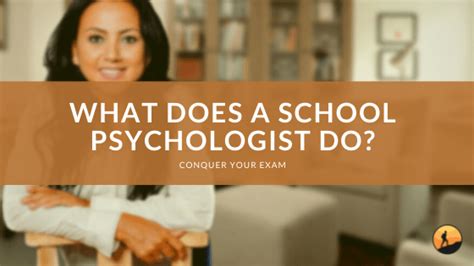 What Does A School Psychologist Do Conquer Your Exam