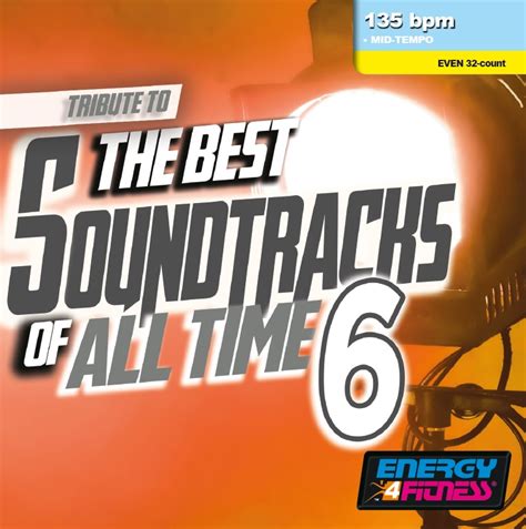 Best Soundtracks Of All Time 6 Fitness Music Group