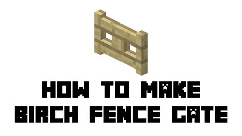 All of our gates are custom fabricated at our shop by our own skilled craftsmen so any design can be accommodated. Minecraft Survival: How to Make Birch Fence Gate - YouTube