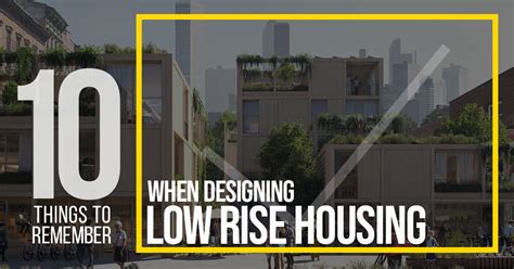 10 Things To Remember While Designing Low Rise Housing Rtf