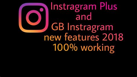 How To Use Instragram Mod For More Features Instagram Mod 2018 No