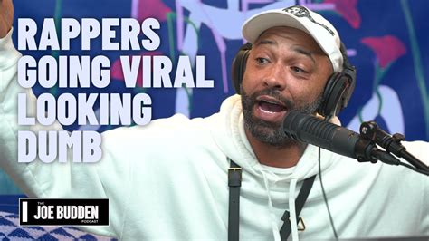 Rappers Going Viral Looking Dumb The Joe Budden Podcast Youtube