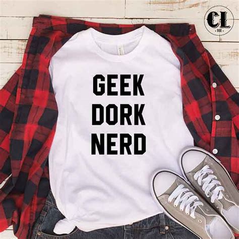 T Shirt Geek Dork Nerd ~