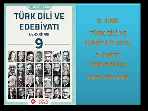9 Sınıf Türk Dili ve Edebiyatı 4 Ünite Ders Notları Masal Fabl