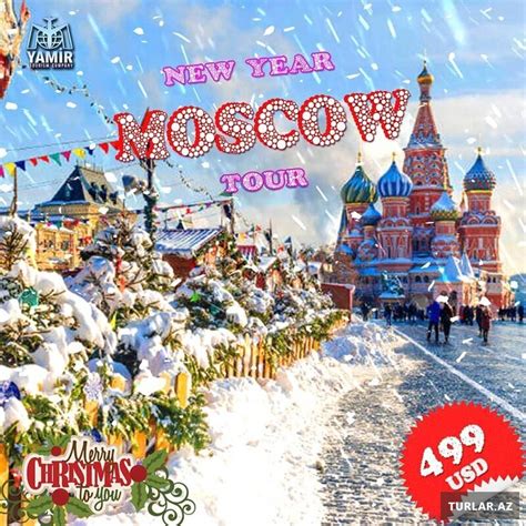 Moskva Yeni İl Turu Serfeli Turlar Turlaraz